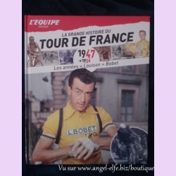 La Grande Histoire du Tour de France 1947->1956