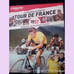La Grande Histoire du Tour de France 1957